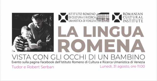 Radio Romania International Giornata Lingua Romena Scopritela Con Gli Occhi Di Un Bambino A Venezia