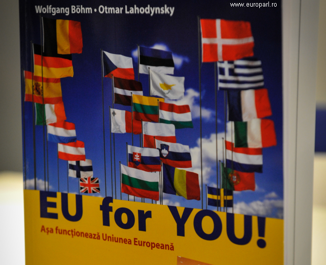 “EU for YOU! Aşa funcţionează Uniunea Europeană!”
