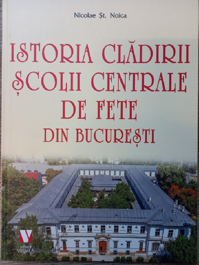 L’École Centrale de jeunes filles de Bucarest – un bâtiment classé