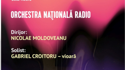 Gabriel Croitoru va cânta pe vioara lui George Enescu, la Sala Radio