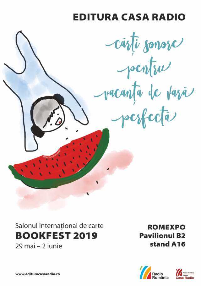 Editura Casa Radio la Bookfest 2019 – cărţi sonore pentru vacanţa de vară perfectă