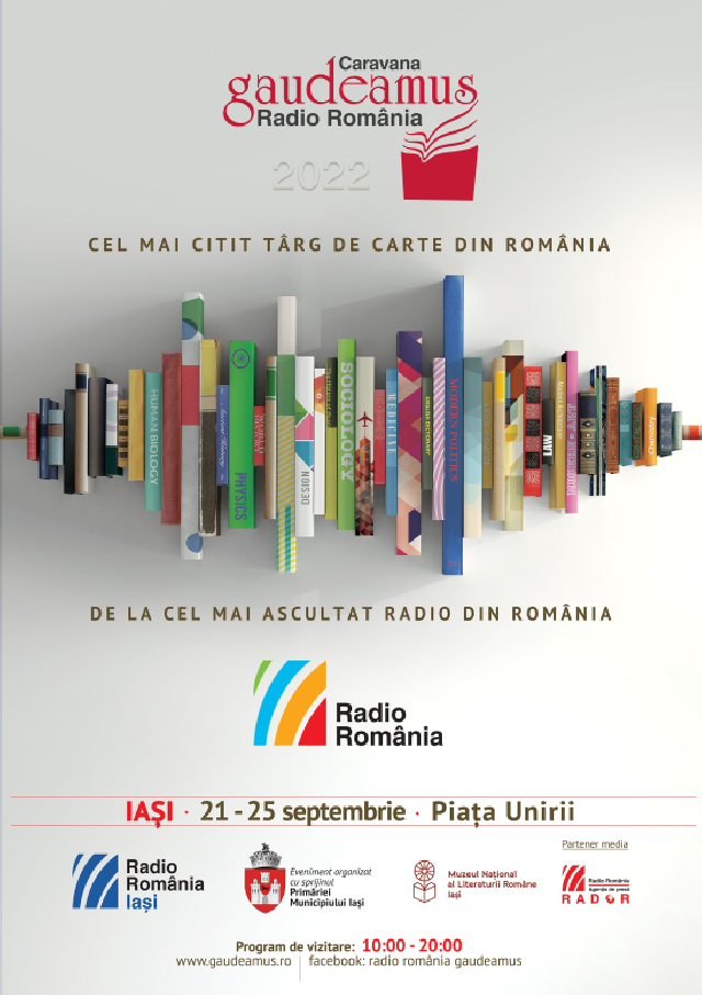 Târgul de Carte Gaudeamus Radio România – Iaşi Ediţia a doua 21 – 25 septembrie – Piaţa Unirii