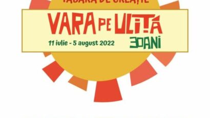 Eveniment cultural – Tabăra de creaţie „Vara pe uliță”