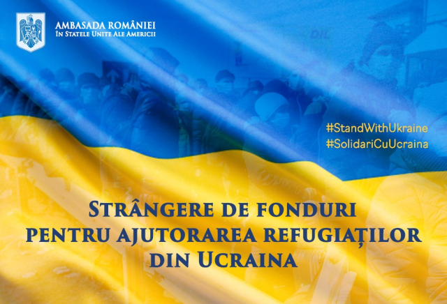 Ambasada României în SUA a inițiat o strângerea de fonduri pentru refugiații din Ucraina