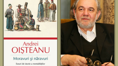 O nouă carte semnată de Andrei Oișteanu: „Moravuri și năravuri. Eseuri de istorie a mentalităților”