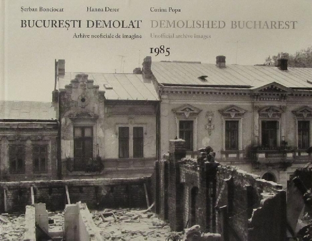 « Le Bucarest démoli »