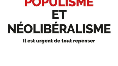 Populisme et néolibéralisme (II)