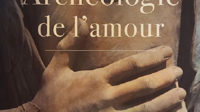 L’Archéologie de l’amour, de Catalin Pavel