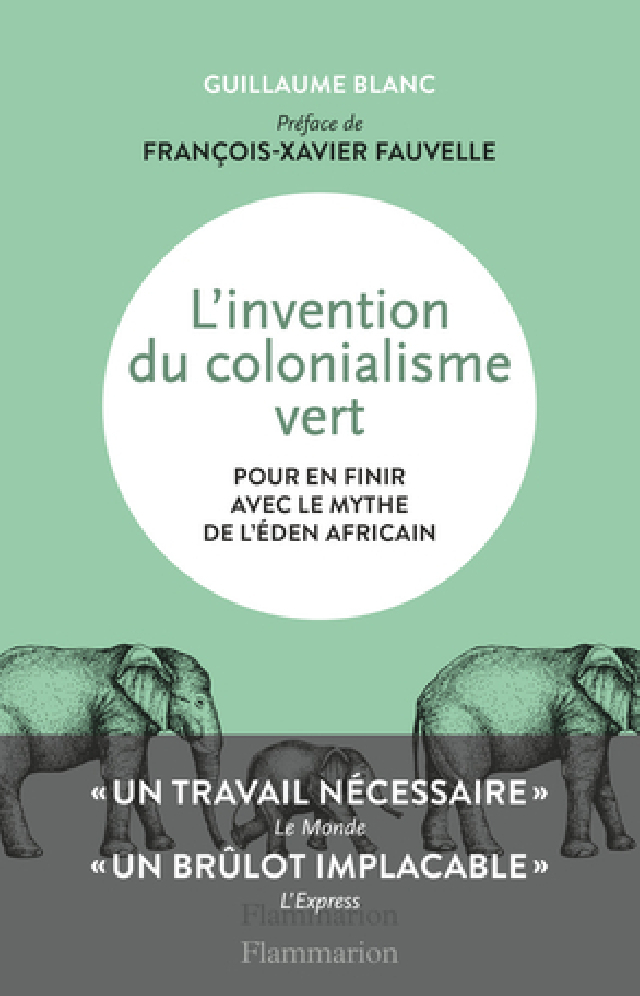 « La naissance du colonialisme vert »