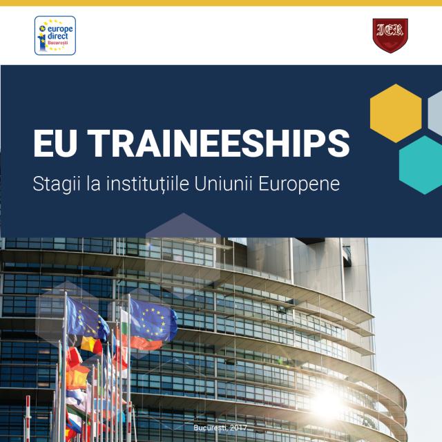 Broșura „EU Traineeships – Stagii la instituțiile Uniunii Europene”