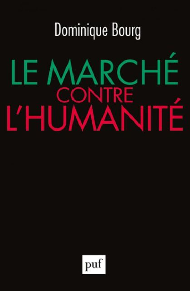 Le marché contre l’humanité ?