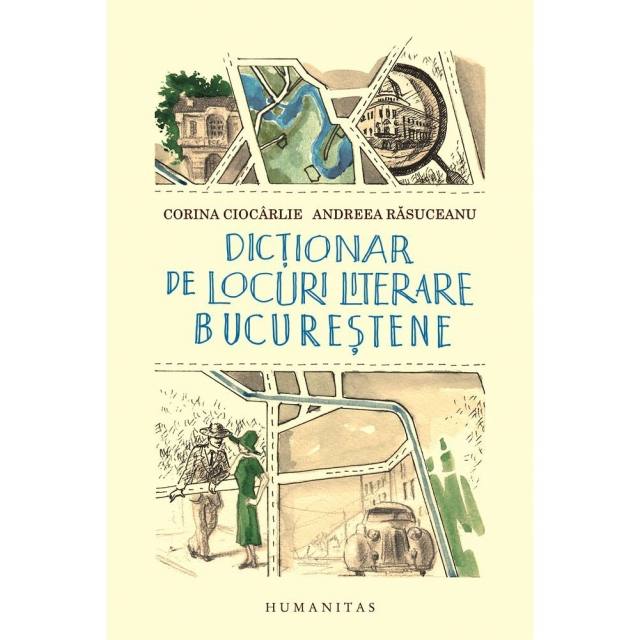 Dictionnaire des lieux littéraires de Bucarest