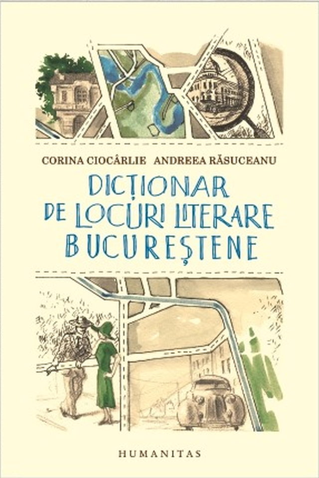 Dizionario dei luoghi letterari di Bucarest