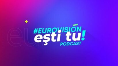 „Eurovision ești tu!” – podcast București FM și TVR
