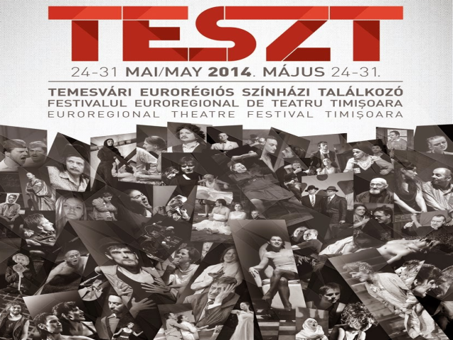 The TESZT Euroregional Theater Festival in Timisoara