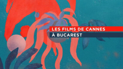 Filme de Cannes la București