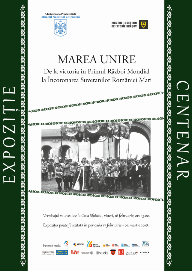 „Marea Unire. De la victoria în Primul Război Mondial la Încoronarea Suveranilor României Mari”