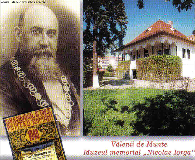 The “Nicolae Iorga” Museum Complex in Valenii de Munte