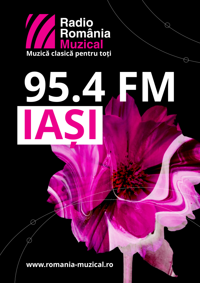 Din 22 martie, ora 19.00: Radio România Muzical la Iași, pe frecvența 95.4 FM