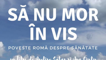 “Să nu mor în vis”