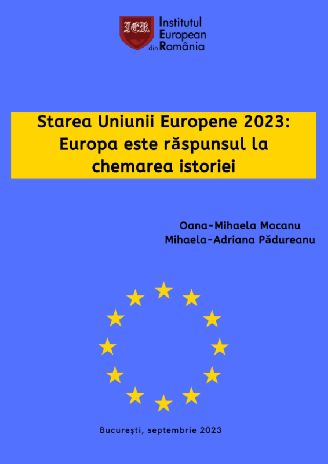 Semnal editorial: Starea Uniunii Europene 2023. Europa este răspunsul la chemarea istoriei