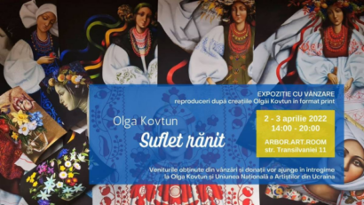 „Suflet rănit. Olga Kovtun”, expoziţie în sprijinul artiştilor ucraineni