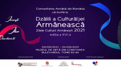 “Dzâlili a Culturâllei Armâneascâ” – Ediţia a XVI-a