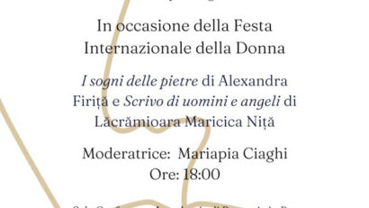 Lirica al femminile, Mercoledì letterario all’Accademia di Romania per Festa della Donna