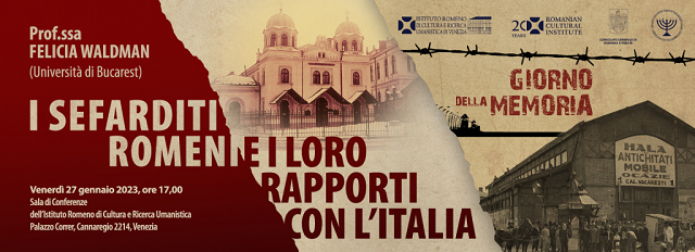 “I sefarditi romeni e i loro rapporti con l’Italia”, conferenza di Felicia Waldman a Venezia