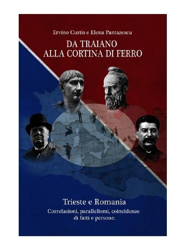 Il volume “Da Traiano alla Cortina di Ferro”, presentato a Bucarest