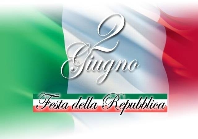 2 giugno, Festa della Repubblica: Auguri, Italia!