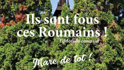 “Ils sont fous ces roumains! L Eldorado Roumain! - Mare de tot!”, autor Christine Colonna-Cesari