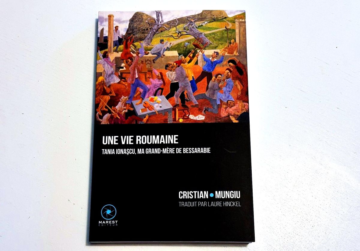 « Une vie roumaine. Tania Ionaşcu, ma grand-mère de Bessarabie », un livre par Cristian Mungiu