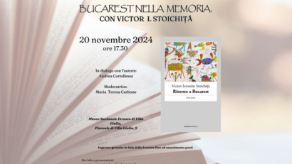 “Mercoledì letterari” dell’Accademia di Romania in Roma: Bucarest nella memoria, con Victor Ieronim Stoichiță