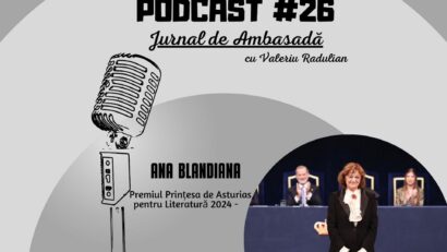 Podcast Jurnal de Ambasadă – invitată Ana Blandiana