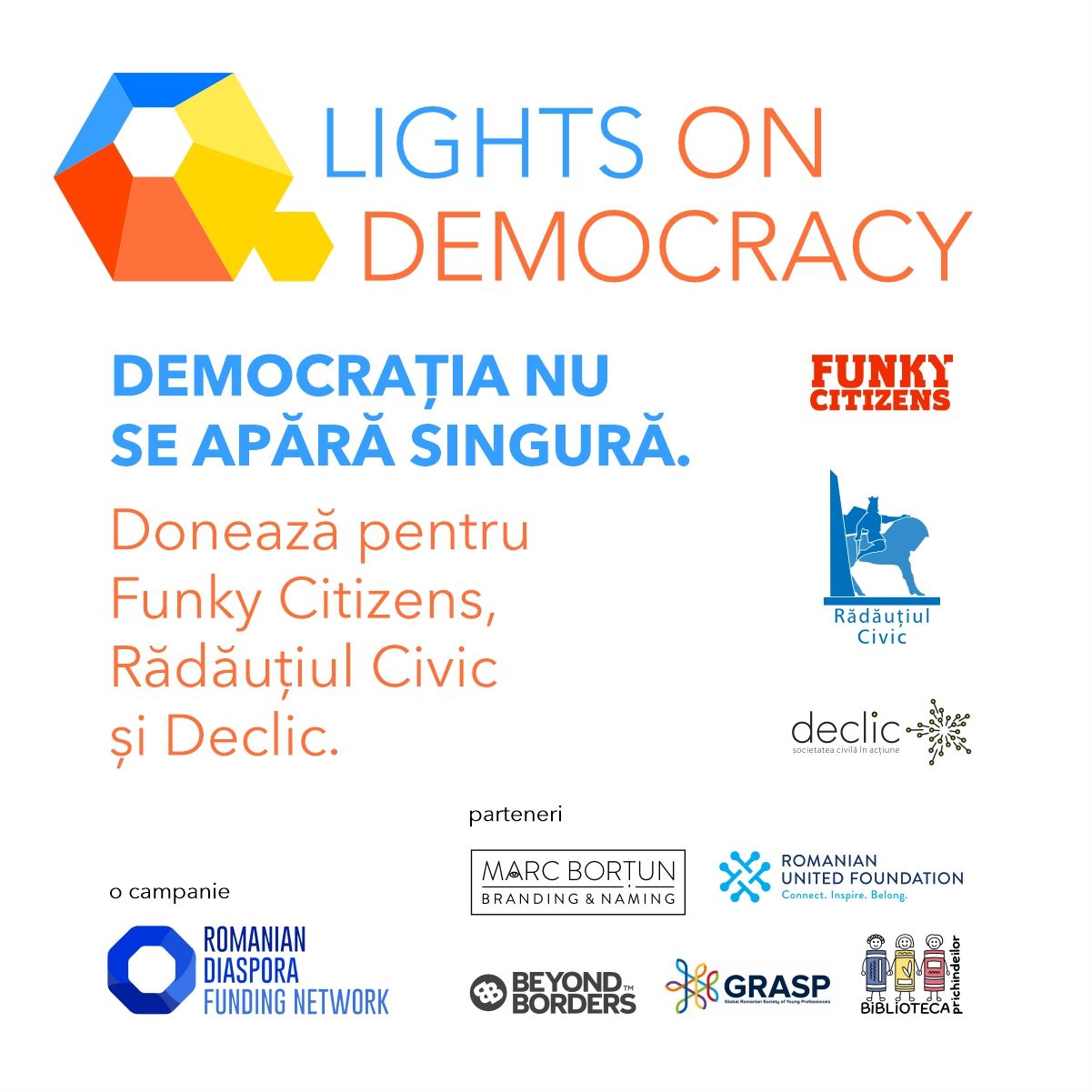 Romanian Diaspora Funding Network lansează campania Lights on Democracy